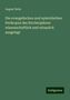 August Nebe: Die evangelischen und epistolischen Perikopen des Kirchenjahres: wissenschaftlich und erbaulich ausgelegt, Buch