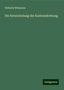 Wilhelm Wilmanns: Die Entwickelung der Kudrundichtung, Buch