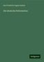 Karl Friedrich August Kahnis: Die deutsche Reformation, Buch
