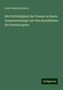 Enoch Heinrich Kisch: Die Fettleibigkeit der Frauen in ihrem Zusammenhange mit den Krankheiten der Sexualorgane, Buch