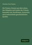 Christian Peter Hansen: Die Friesen; Scenen aus dem Leben, den Kämpfen und Leiden der Friesen, besonders der Nordfriesen. Entworfen nach mehrentheils geschichtlichen Quellen, Buch