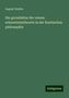 August Stadler: Die grundsätze der reinen erkenntnisstheorie in der Kantischen philosophie, Buch