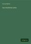 Konrad Martin: Martin, K: Das christliche Leben, Buch