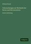 Wilhelm Wundt: Untersuchungen zur Mechanik der Neven und Nervencentren, Buch