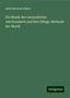 Adolf Bernhard Marx: Die Musik des neunzehnten Jahrhunderts und ihre Pflege: Methode der Musik, Buch