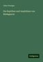 Oskar Boettger: Die Reptilien und Amphibien von Madagascar, Buch