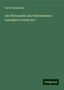 Oscar Blumenthal: Die Philosophie des Unbewussten: Lustspiel in einem Act, Buch