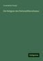 Constantin Frantz: Die Religion des Nationalliberalismus, Buch