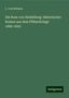 L. Von Robiano: Die Rose von Heidelberg: Historischer Roman aus dem Pfälzerkriege 1689-1693, Buch