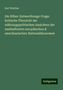 Karl Walcker: Die Silber-Entwerthungs-Frage: Kritische Übersicht der währungspolitischen Ansichten der namhaftesten europäischen & amerikanischen Nationalökonomen, Buch