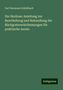 Carl Hermann Schildbach: Die Skoliose: Anleitung zur Beurtheilung und Behandlung der Rückgratsverkrümmungen für praktische Aerzte, Buch