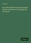 Georg Luz: Die Unsterblichkeit des menschsichen Geistes: Gedanken zur Erwägung und zum Troste, Buch