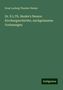 Ernst Ludwig Theodor Henke: Dr. E.L.Th. Henke's Neuere Kirchengeschichte, nachgelassene Vorlesungen, Buch