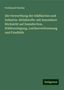 Ferdinand Fischer: Die Verwerthung der städtischen und Industrie-Abfallstoffe: mit besonderer Rücksicht auf Desinfection, Städtereinigung, Leichenverbrennung und Friedhöfe, Buch