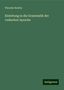 Theodor Benfey: Einleitung in die Grammatik der vedischen Sprache, Buch