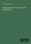 Albert Ludwig Serlo: Erganzungsband zum Leitfaden der Bergbaukunde, Buch