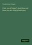 Friedrich Von Schlegel: Fried. von Schliegel's Ansichten und Ideen von der christlichen Kunst, Buch