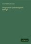 Ernst Wilhelm Benecke: Benecke, E: Geognostisch-paläontologische Beiträge, Buch
