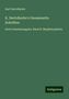 Karl Herloßsohn: Herloßsohn, K: K. Herloßsohn's Gesammelte Schriften, Buch