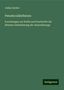 Julius Zacher: Pseudocallisthenes, Buch