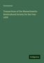 Anonymous: Transactions of the Massachusetts Horticultural Society for the Year 1878, Buch