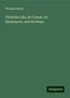 Thomas Arnold: Christian Life, its Course, its Hindrances, and its Helps, Buch