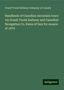 Grand Trunk Railway Company Of Canada: Handbook of Canadian excursion tours via Grank Trunk Railway and Canadian Navigation Co. Rates of fare for season of 1879, Buch