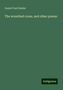 Daniel Yost Heisler: The wreathed cross, and other poems, Buch