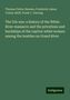 Thomas Fulton Dawson: The Ute war: a history of the White River massacre and the privations and hardships of the captive white women among the hostiles on Grand River, Buch
