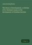 James Bowling Mozley: The theory of development, a criticism of Dr. Newman's essay on the development of Christian doctrine, Buch