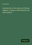 Ernst Faber: Introduction to the science of Chinese religion: a critique of Max Mueller and other authors, Buch