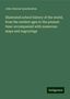 John Duncan Quackenbos: Illustrated school history of the world, from the earliest ages to the present time: accompanied with numerous maps and engravings, Buch