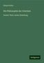Eduard Zeller: Zeller, E: Philosophie der Griechen, Buch