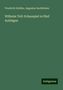 Friedrich Schiller: Wilhelm Tell: Schauspiel in fünf Aufzügen, Buch