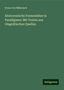 Franz Von Miklosich: Altslovenische Formenlehre in Paradigmen: Mit Texten aus Glagolitischen Quellen, Buch