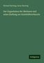 Richard Hertwig: Der Organismus der Medusen und seine Stellung zur Keimblättertheorie, Buch