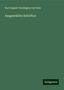 Karl August Varnhagen Von Ense: Ausgewählte Schriften, Buch