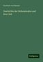 Friedrich Von Raumer: Geschichte der Hohenstaufen und ihrer Zeit, Buch