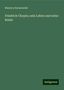 Maurycy Karasowski: Karasowski, M: Friedrich Chopin; sein Leben und seine Briefe, Buch