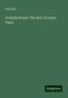Ross Neil: Neil, R: Arabella Stuart; The heir of Linne; Tasso, Buch