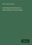 Minot Judson Savage: At the Back of the Moon: Or, Observations of Lunar Phases, Buch