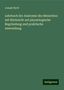 Joseph Hyrtl: Lehrbuch der Anatomie des Menschen: mit Rücksicht auf physiologische Begründung und praktische Anwendung, Buch