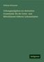 Wilhelm Wilmanns: Uebungsaufgaben zur deutschen Grammatik: für die Unter- und Mittelklassen höherer Lehranstasten, Buch