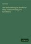 Emil Kuhn: Über die Entstehung der Staedte der Alten, Komenverfassung und Synoikismus, Buch