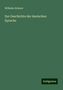 Wilhelm Scherer: Scherer, W: Zur Geschichte der deutschen Sprache, Buch