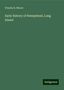 Charles B. Moore: Early history of Hempstead, Long Island, Buch