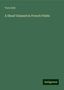 Toru Dutt: Dutt, T: Sheaf Gleaned in French Fields, Buch