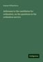 Samuel Wilberforce: Addresses to the candidates for ordination, on the questions in the ordination service, Buch