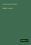 Joseph Beaumont Wakeley: Wakeley, J: Angelo, a poem, Buch