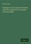 Edward Cogan: Cogan, E: Catalogue of a very large and valuable collection, Buch
